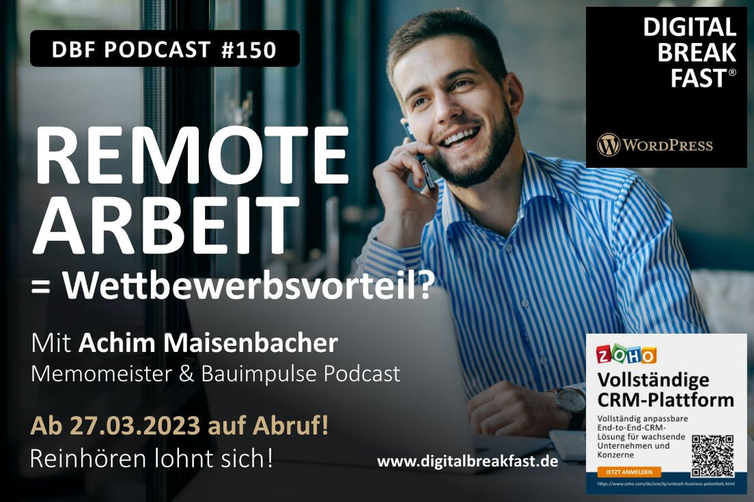 PODCAST 150 | Remote Arbeit = Wettbewerbsvorteil?