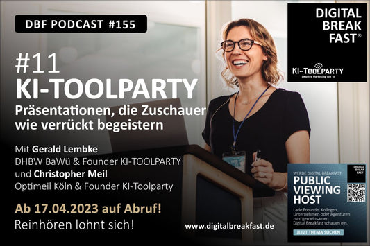 PODCASR EPISODE 155 | KI-TOOLPARTY Teil 11 "Präsentationen, die Zuschauer wie verrückt begeistern"