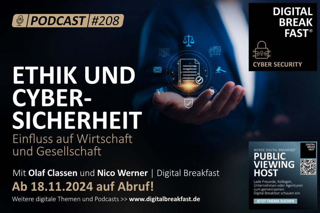 Ethik und Cybersicherheit: Einfluss auf Wirtschaft und Gesellschaft | Podcast EP 208