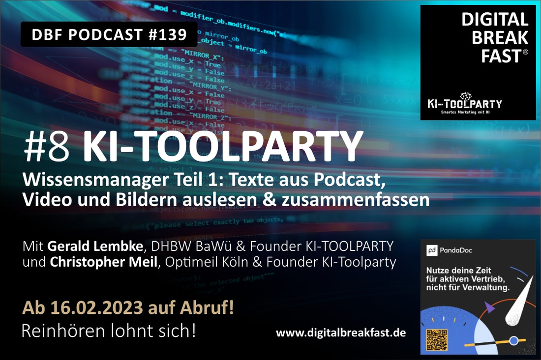 PODCAST EPISODE 139 | KI-TOOLPARTY Teil 8 "Werkzeuge für den Wissensmanager Teil 1: Texte aus Podcast, Video und Bildern auslesen & zusammenfassen"