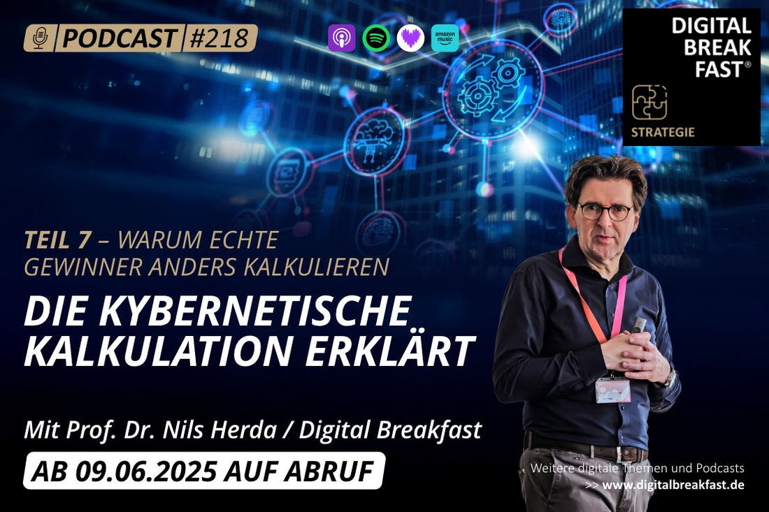 Warum echte Gewinner anders kalkulieren – die kybernetische Kalkulation erklärt I E218