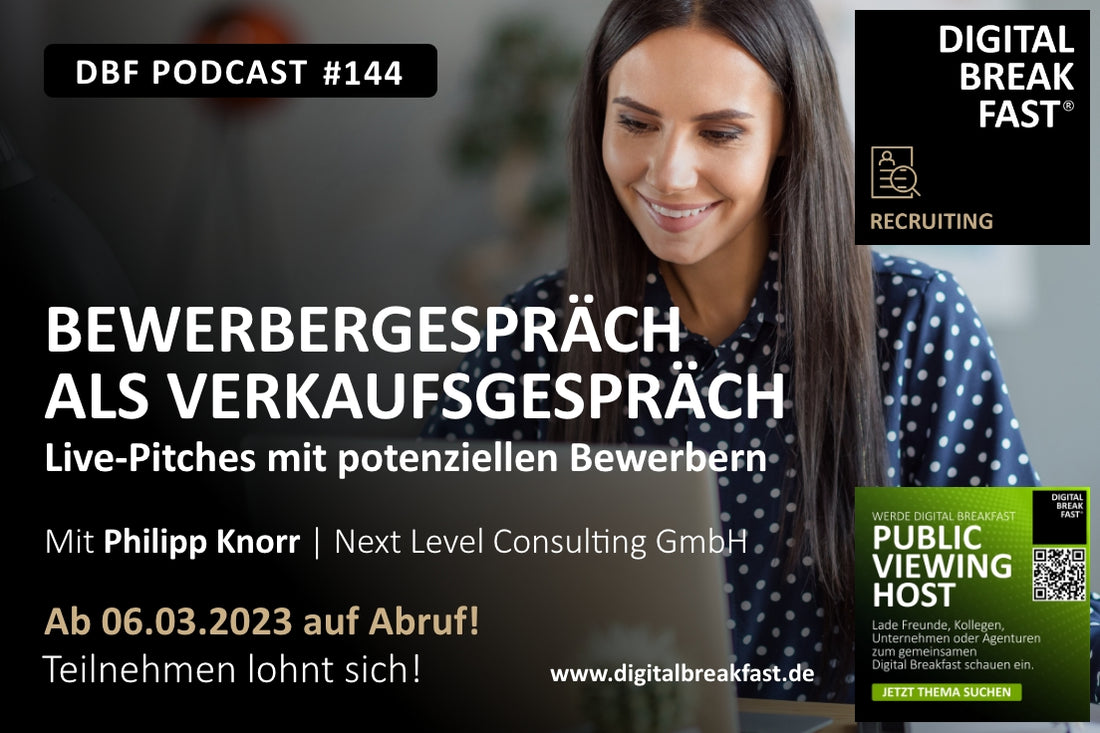 PODCAST EPISODE 144 | "Bewerbergespräch als Verkaufsgespräch / Live-Pitches mit potentiellen Bewerbern"