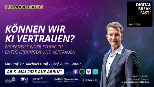 Können wir KI vertrauen oder nicht? Ergebnisse einer Studie zu Entscheidungen und Vertrauen. | EP 216