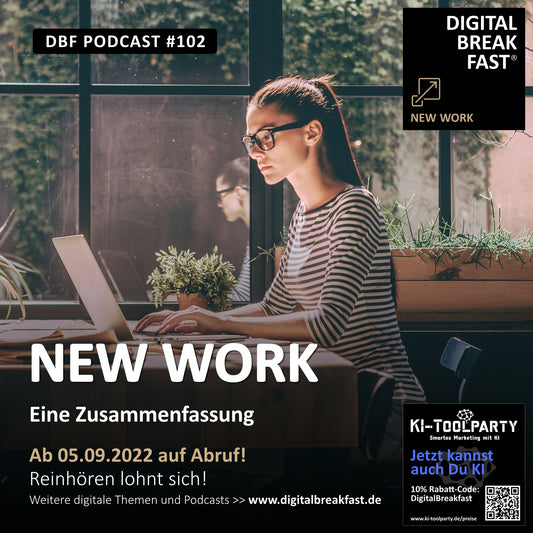 PODCAST EPISODE #102 | NEW WORK | Zusammenfassung