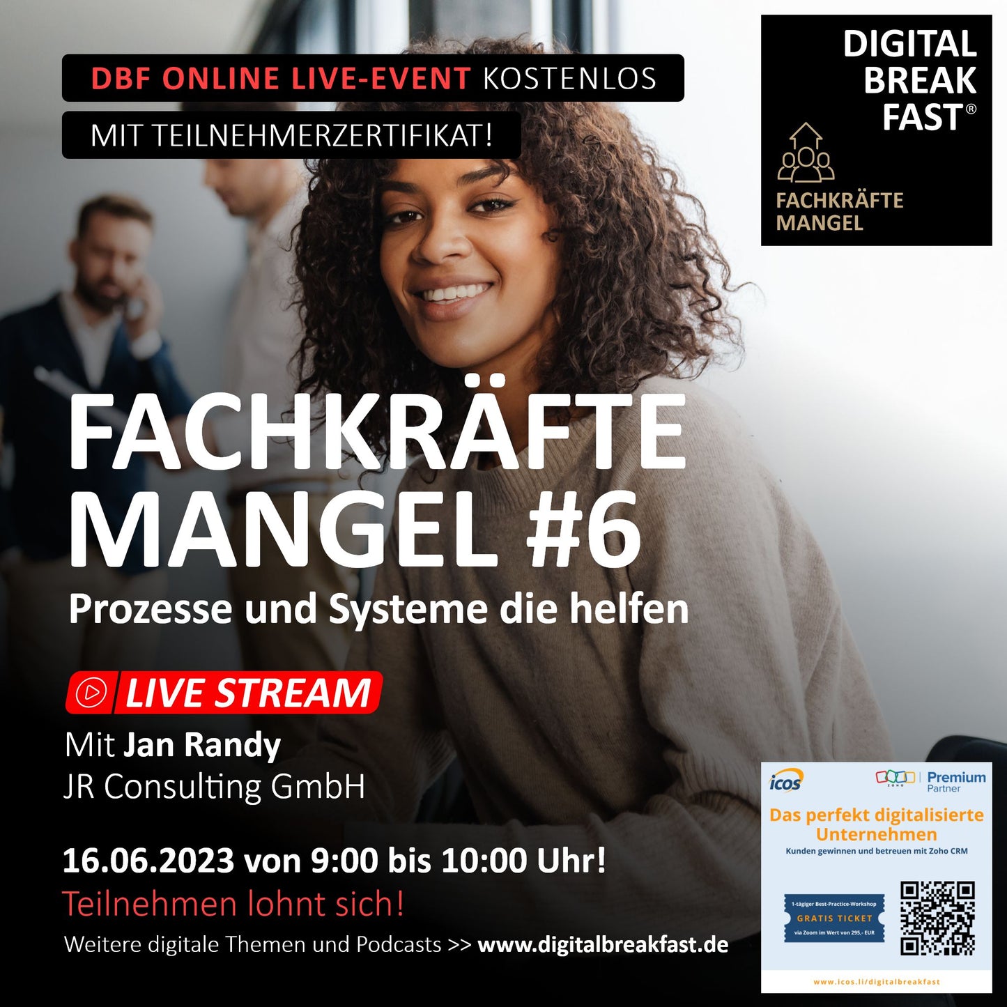 16.06.2023 | "Fachkräftemangel Teil 6 - Prozesse und Systeme die helfen" | Jan Randy | JR Consulting GmbH | FACHKRÄFTEMANGEL