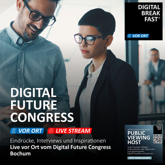 08.11.2023 | "Live vor Ort vom DIGITAL FUTUREcongress Bochum" | Thomas Barsch | DIGITAL BREAKFAST