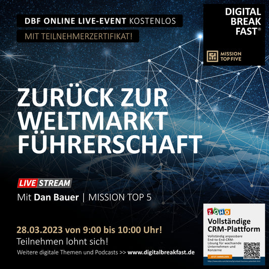 28.03.2023 | "Zurück zur Weltmarktführerschaft" | Dan Bauer | MISSION TOP FIVE