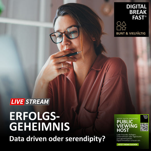 28.04.2023 | "Erfolgsgeheimnis: data driven oder serendipity?" | Thomas Barsch | DIGITAL BREAKFAST