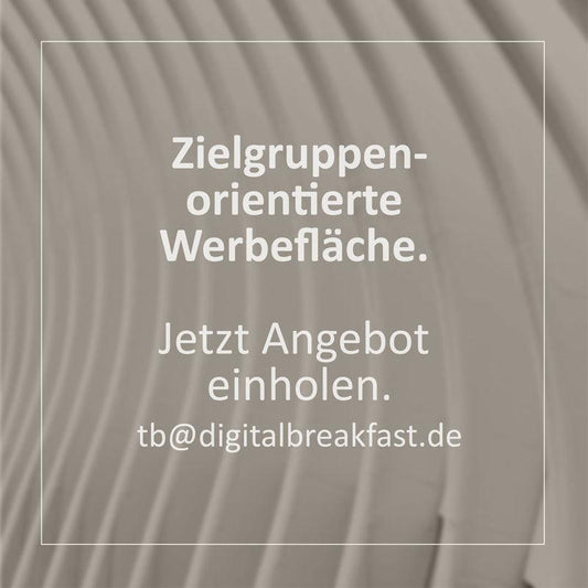 WERBUNG: DIGITAL BREAKFAST - DIGITAL BREAKFAST