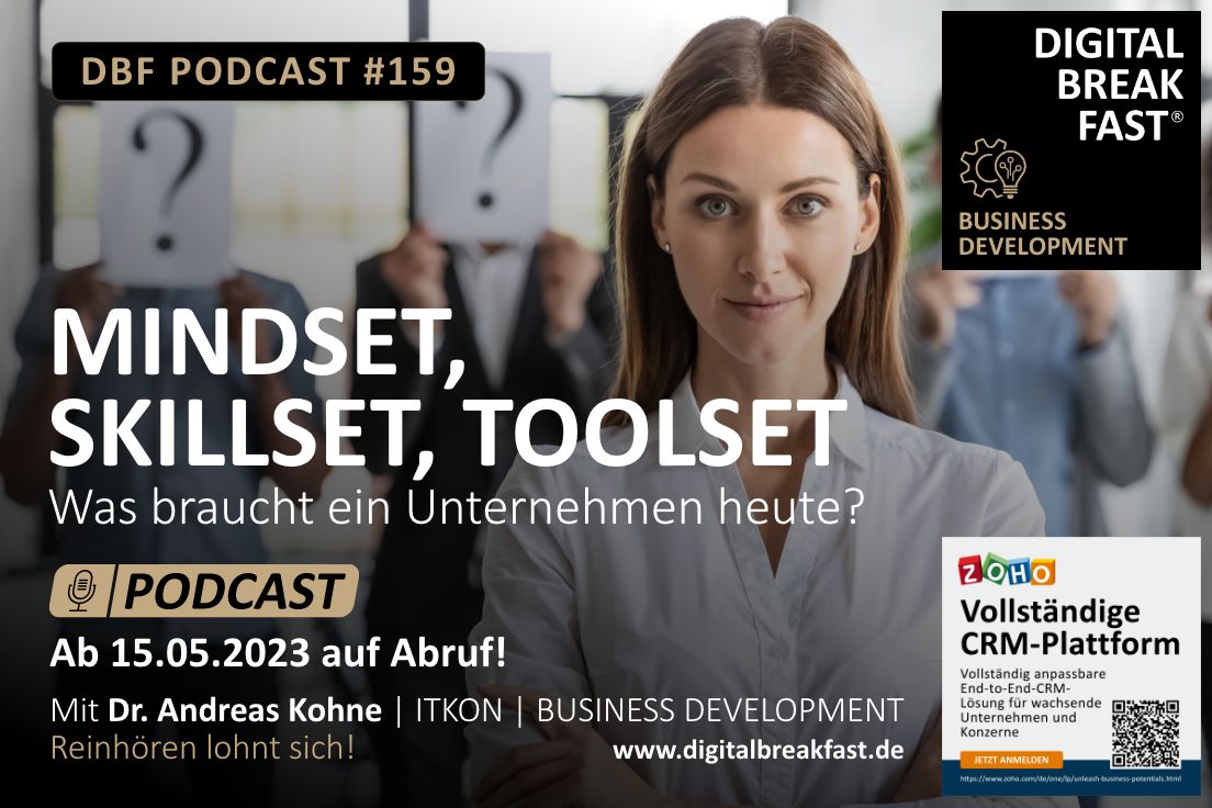 PODCAST EPISODE 159 | Mindset, Skillset, Toolset - Was brauch ein Unternehmen heute?