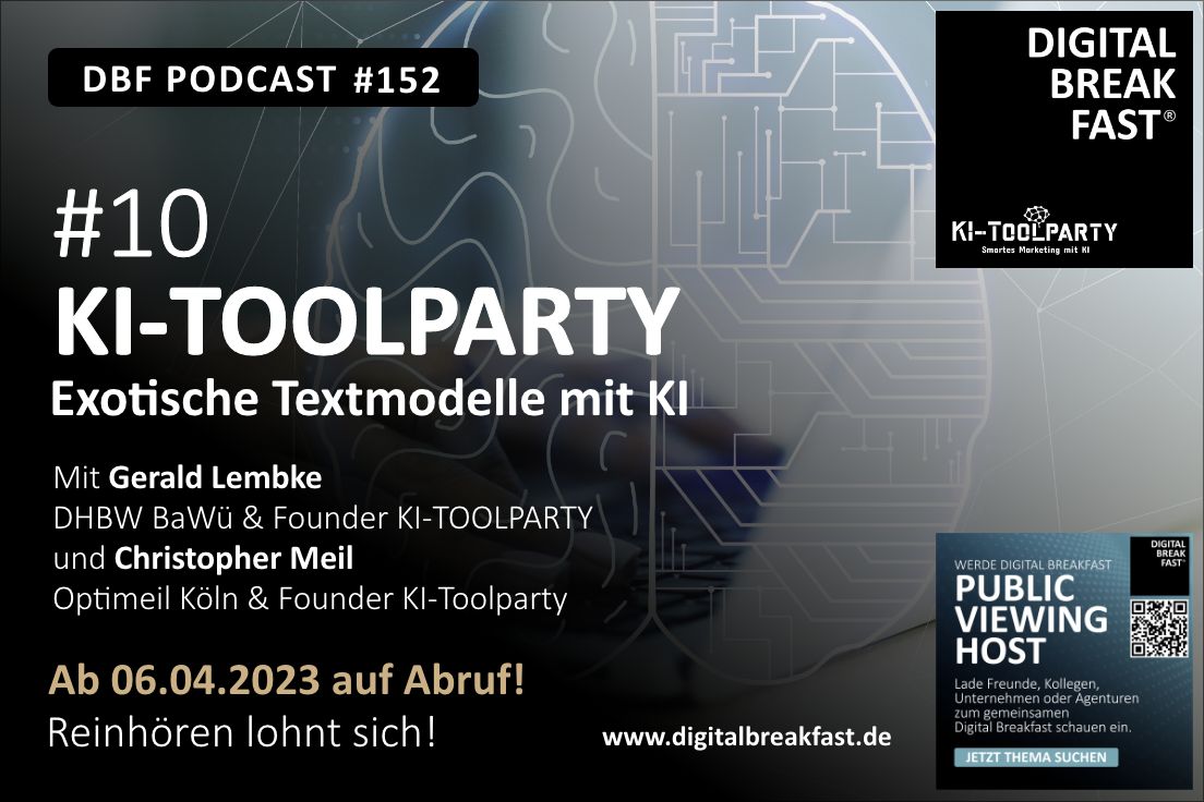 PODCAST EPISODE 152 | KI-TOOLPARTY Teil 9 "Exotische Textmodelle mit KI"