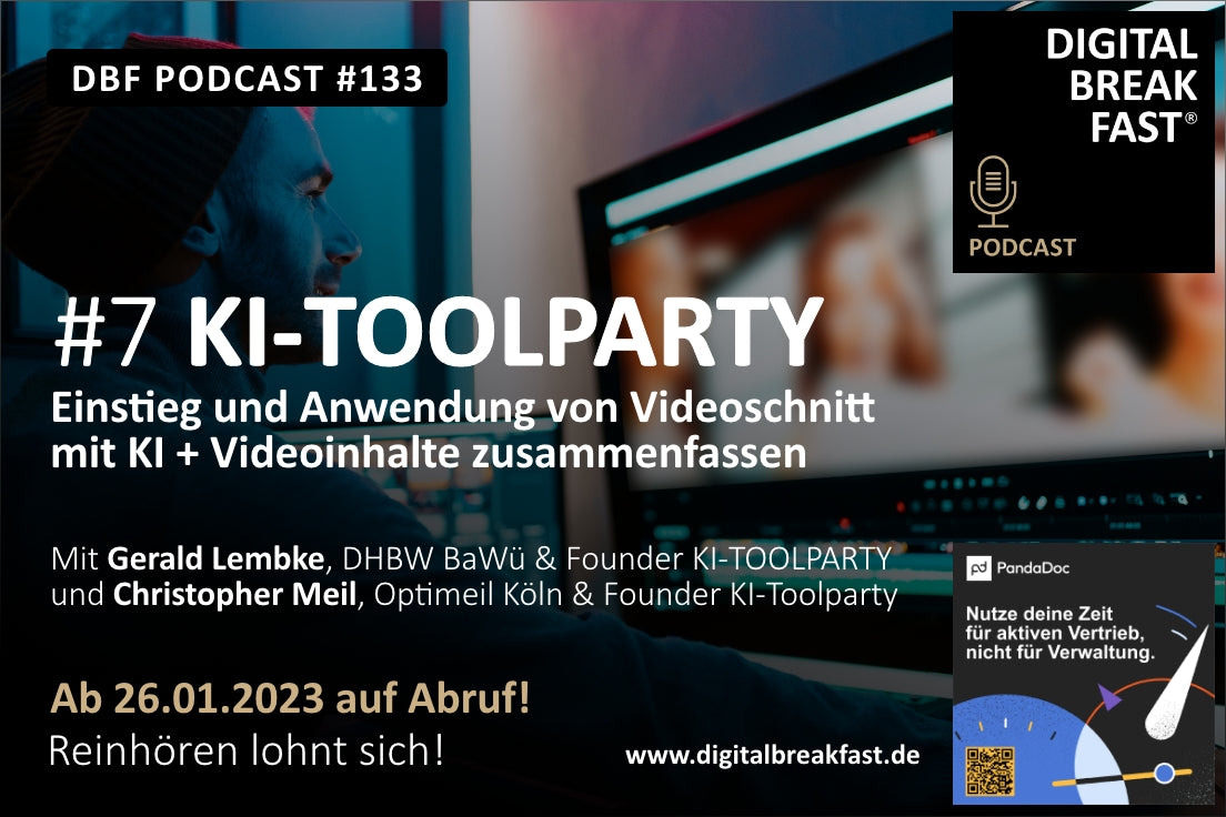 PODCAST EPISODE 133 | KI-TOOLPARTY Teil 7 "Einstieg und Anwendung von Videoschnitt mit KI"