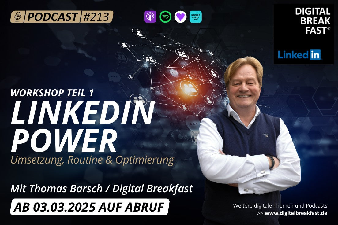 LinkedIn Power - Umsetzung, Podcast &  Optimierung | EP 213