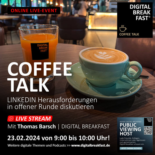 23.02.2024 | Coffee Talk LinkedIn | Herausforderungen in offener Runde diskutieren