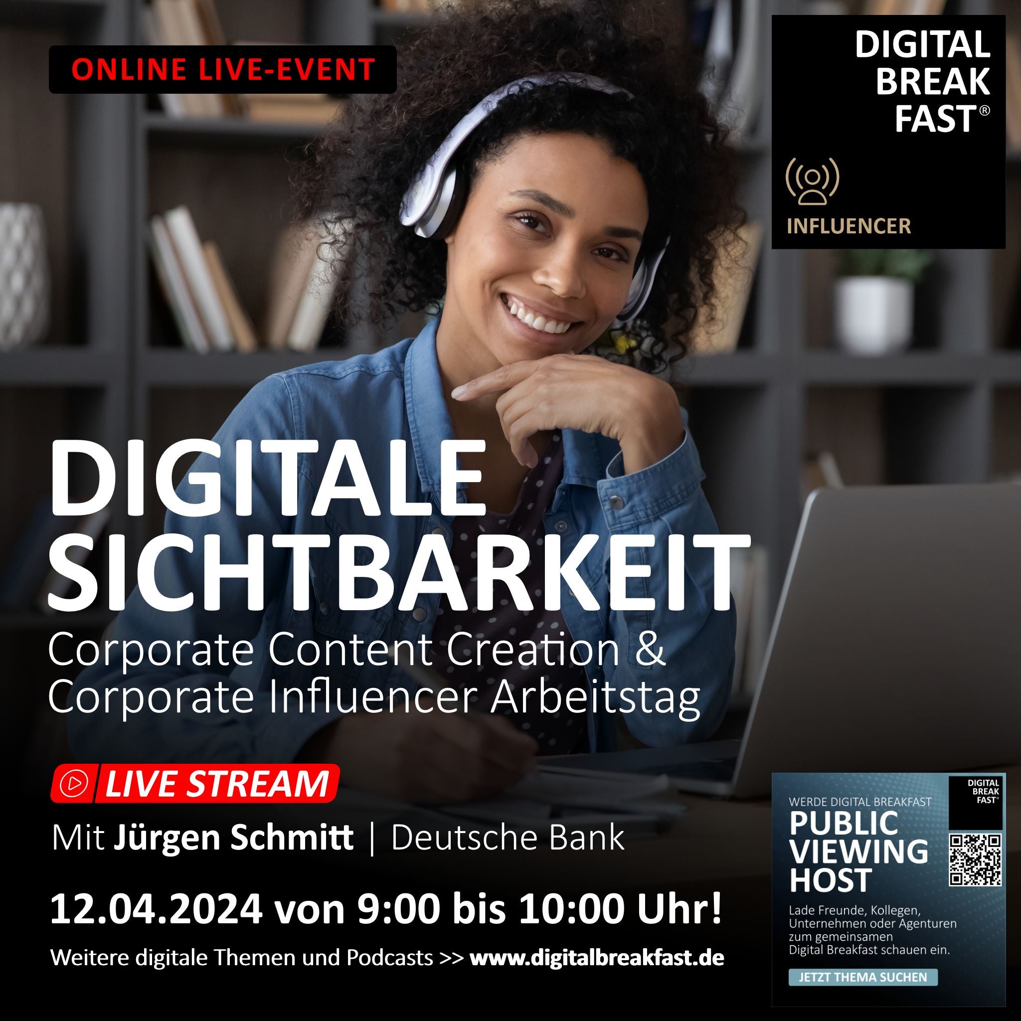 12.04.2024 | "Corporate Content Creation & Corporate Influencer Arbeitstag - DIGITALE SICHTBARKEIT" | Jürgen Schmitt | Deutsche Bank