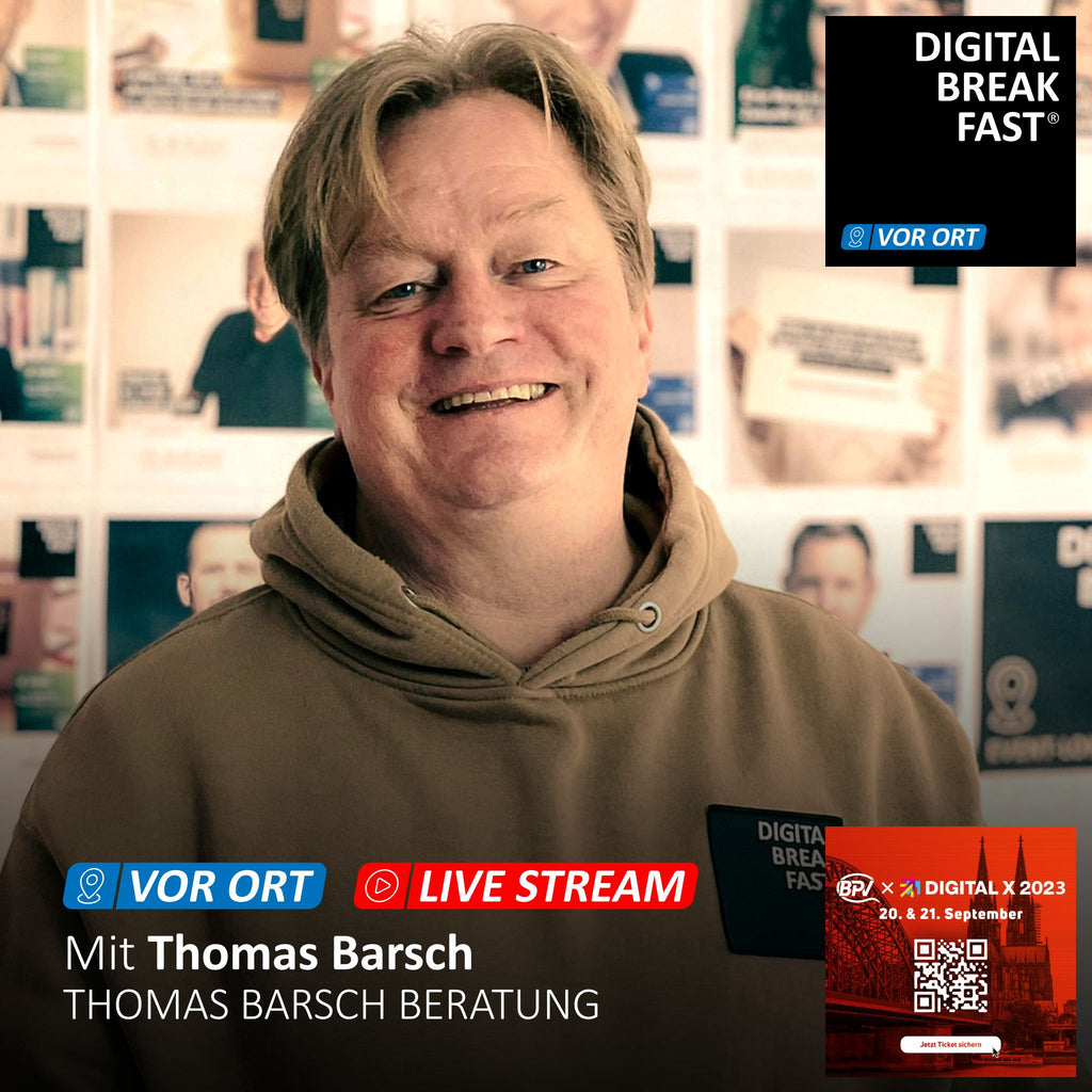 21.09.2023 | "Live vor Ort von der DIGITAL X aus Köln" | Thomas Barsch | DIGITAL BREAKFAST