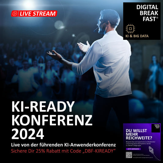 06.11.2024: "KI-READY DIE KI-ANWENDERKONFERENZ 2024" | LIVE-STREAM