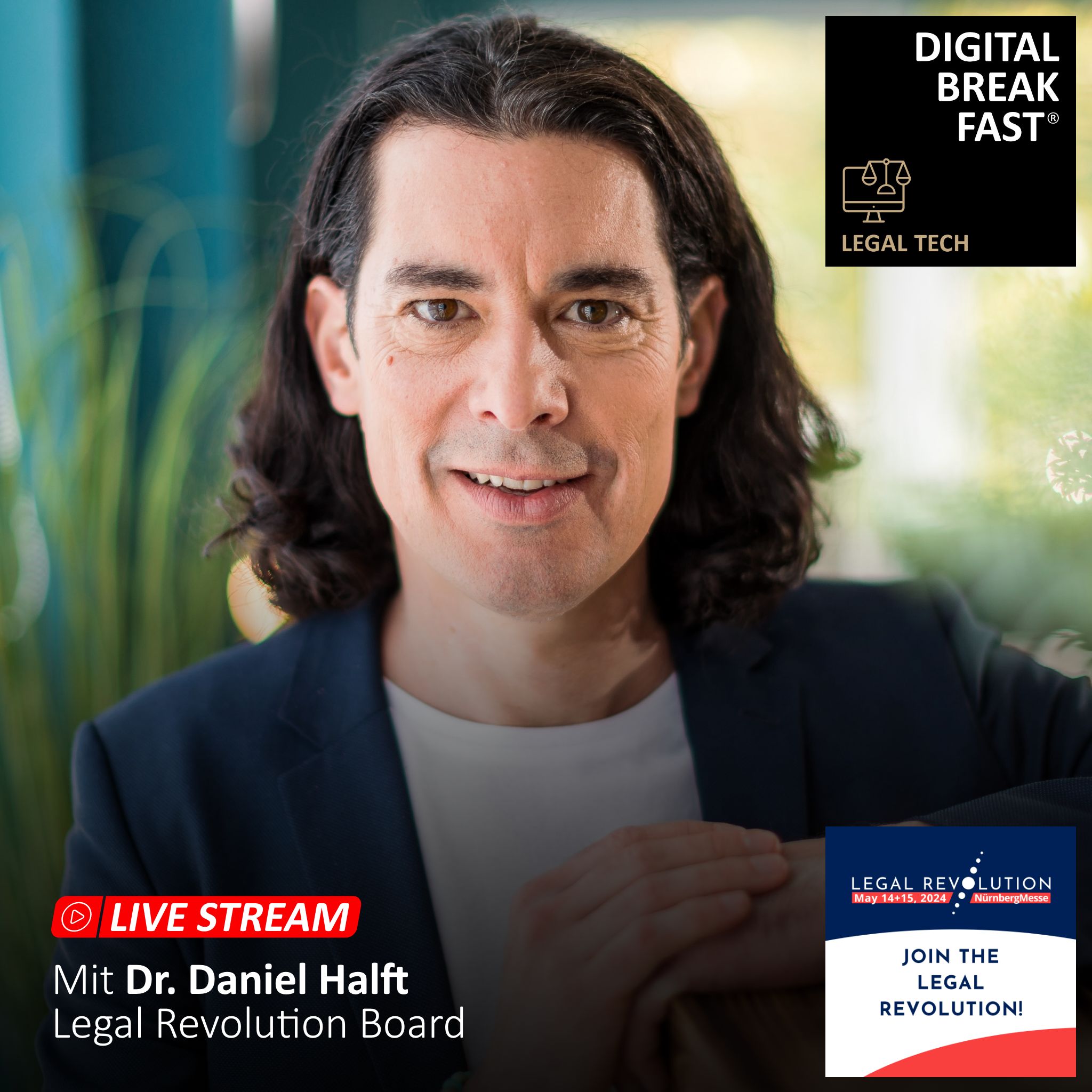 06.05.2024: "LEGAL REVOLUTION 2024 -THE HOME OF LEGAL TECH" | Valéri F. R. Pollentzke & Dr. Daniel Halft | Legal Revolution Board