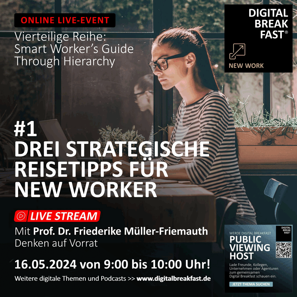 16.05.2024 | [#1] Smart Worker’s Guide Through Hierarchy  - DREI STRATEGISCHE REISETIPPS FÜR NEW WORKER