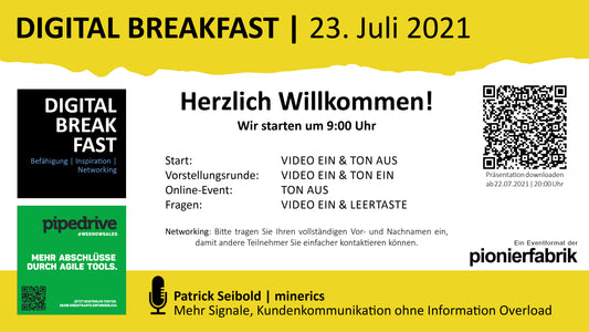 PRÄSENTATION | 23.07.2021 | "Mehr Signale, Kundenkommunikation ohne Information Overload" mit Patrick Seibold | minerics