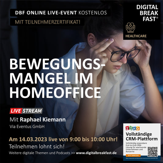 14.03.2023 | "Bewegungsmangel im Homeoffice" | Raphael Kiemann | Via Eventus GmbH | HEALTHCARE