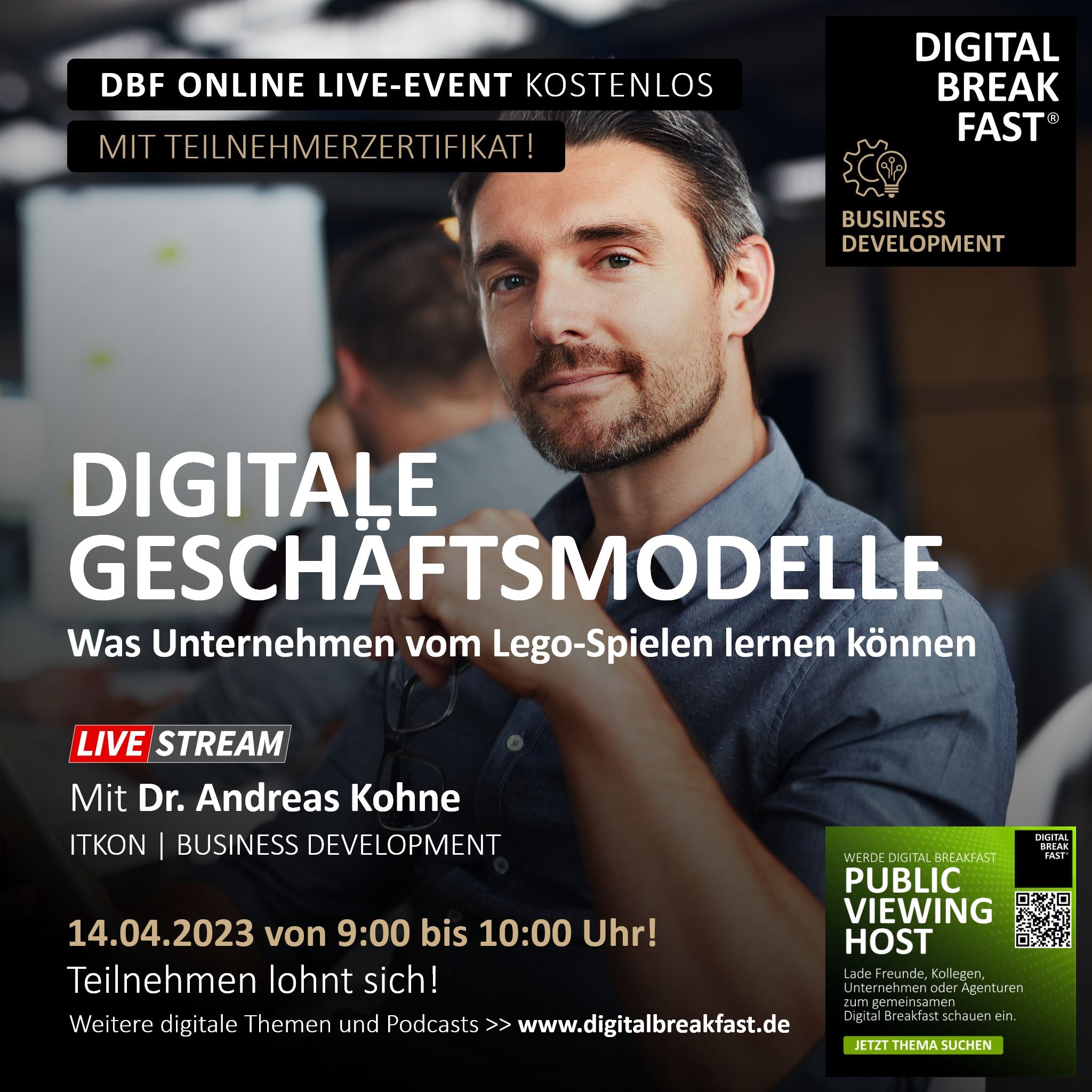 14.04.2023 | "Digitale Geschäftsmodelle - Was Unternehmen vom Lego-Spielen lernen können" | Dr. Andreas Kohne | Business Development