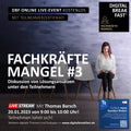 20.01.2023 | "Fachkräftemangel, ja und?" Teil 3 | Diskussion von Lösungsansätzen