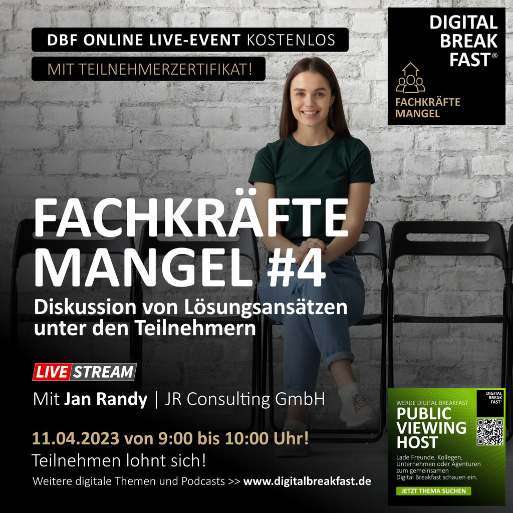 11.04.2023 | "Fachkräftemangel Teil 4" | Jan Randy | JR Consulting GmbH | FACHKRÄFTEMANGEL