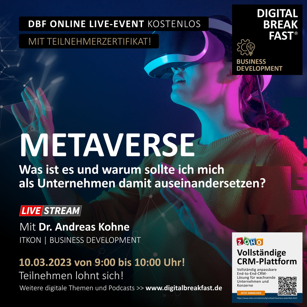 10.03.2023 | "Metaverse - Was ist es und warum sollte ich mich als Unternehmen damit auseinandersetzen?" | Dr. Andreas Kohne | Business Development