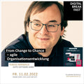 PRÄSENTATION | 11.02.2022 | "From Change to Chance – agile Organisationsentwicklung"