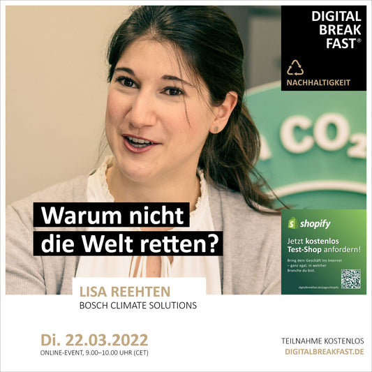 22.03.2022 | "Warum nicht die Welt retten?" mit Lisa Reehten (ehemals Unkelhäußer) | Bosch Climate Solutions
