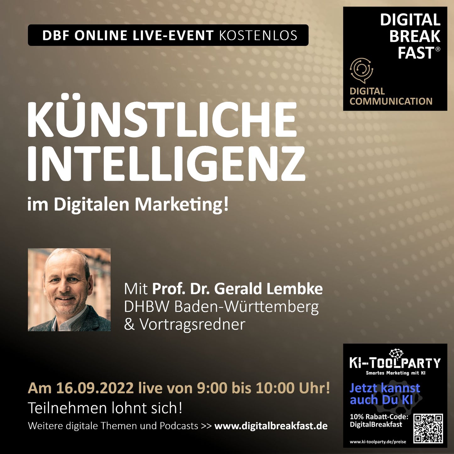 16.09.2022 | "Künstliche Intelligenz im Digitalen Marketing!" Prof. Dr. Gerald Lembke I DHBW Baden-Württemberg & Vortragsredner & KI-TOOLPARTY