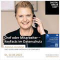 12.04.2022 | "Chef oder Mitarbeiter - KeyFacts im Datenschutz"