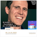 21.01.2022 | "3D AUDIO - Raumklang in der virtuellen Welt"