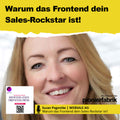 21.05.2021 | "Warum das Frontend dein Sales-Rockstar ist!"