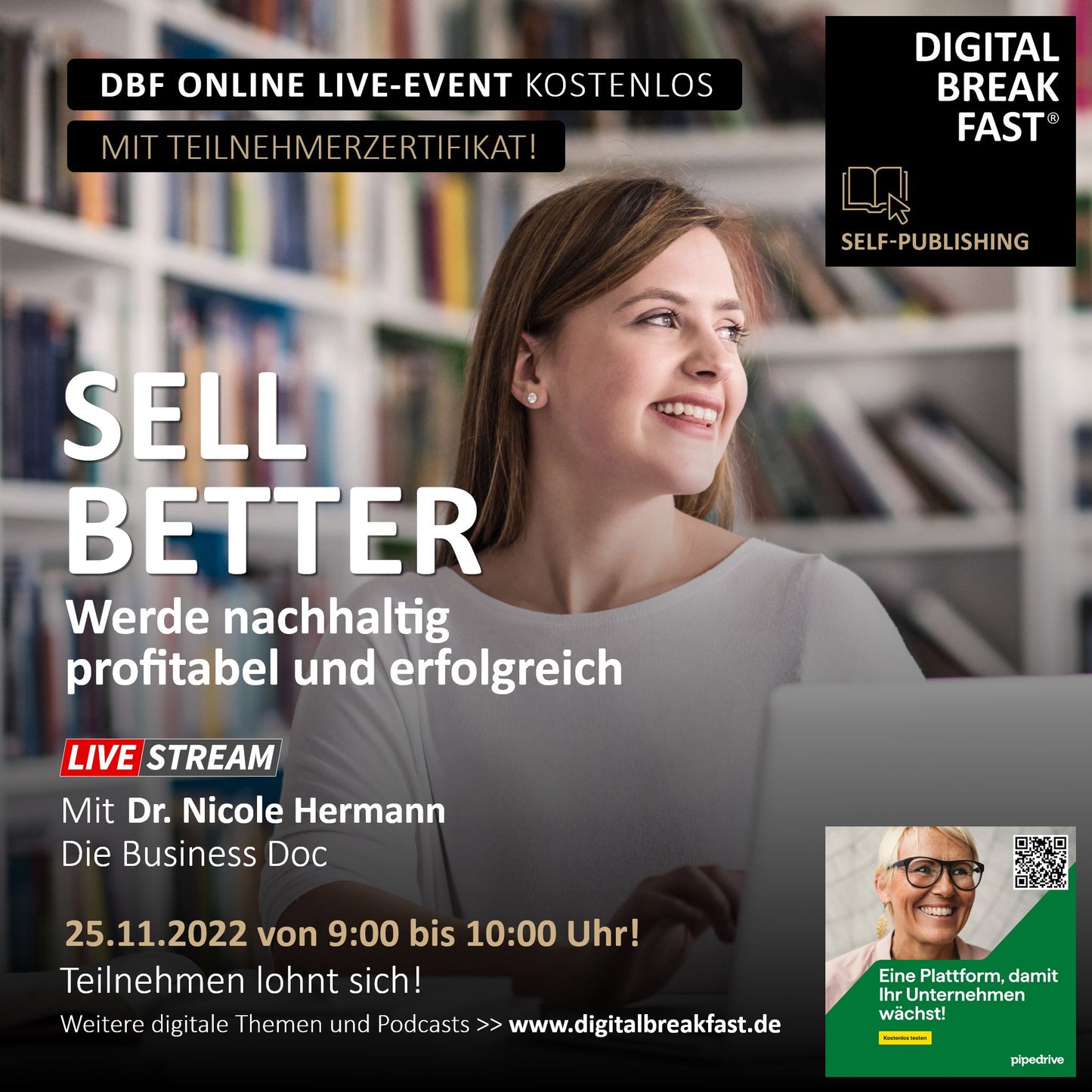 PRÄSENTATION | 25.11.2022 | "SELL BETTER - Werde nachhaltig profitabel und erfolgreich" | Dr. Nicole Hermann | Die Business Doc