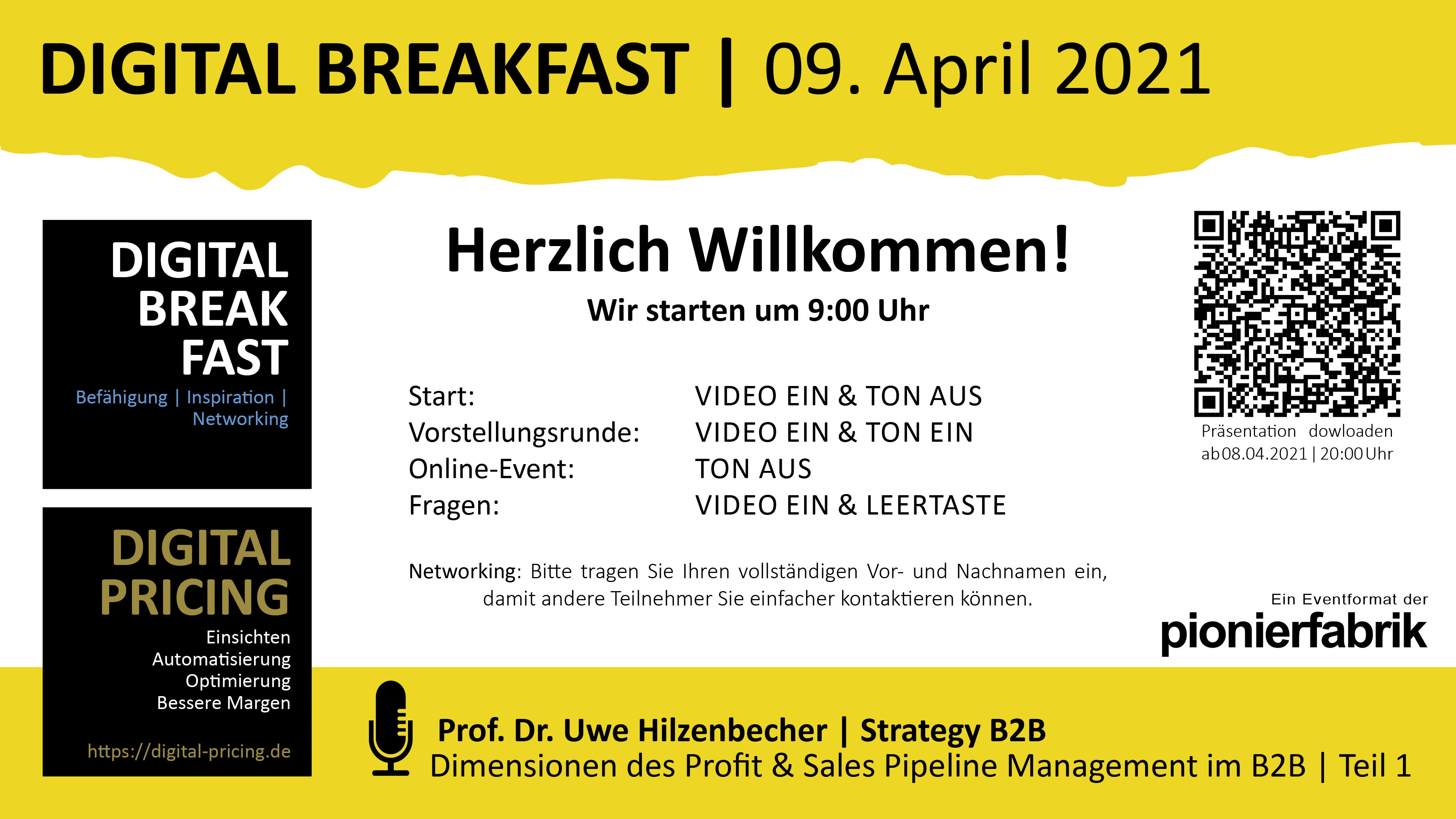 PRÄSENTATION | 09.04.2021 | "Teil 1: Dimensionen des Profit & Sales Pipeline Management im B2B" mit Prof. Dr. Uwe Hilzenbecher