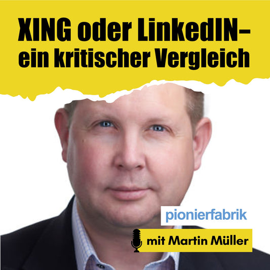 24.02.2021 | "Xing oder LinkedIn - ein kritischer Vergleich"